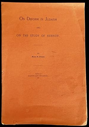 ON DEFORM IN JUDAISM AND ON THE STUDY OF HEBREW