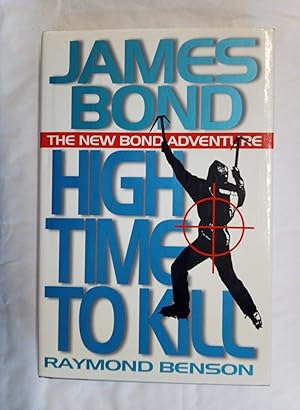 Imagen del vendedor de James Bond. High Time To Kill a la venta por David Kenyon