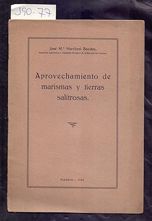 Seller image for APROVECHAMIENTO DE MARISMAS Y TIERRAS SALITROSAS for sale by Libreria 7 Soles