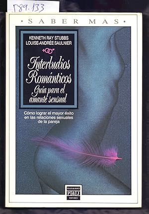 Image du vendeur pour INTERCAMBIOS ROMANTICOS, GUIA PARA EL AMANTE SEXUAL (COMO LOGRAR EL MAYOR EXITO EN LAS RELACIONES SEXUALES DE LA PAREJA) mis en vente par Libreria 7 Soles