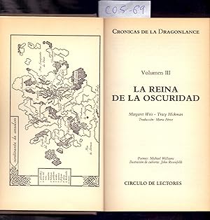 Imagen del vendedor de LA REINA DE LA OSCURIDAD (CRONICAS DE LA DRAGONLANCE, VOLUMEN III) a la venta por Libreria 7 Soles