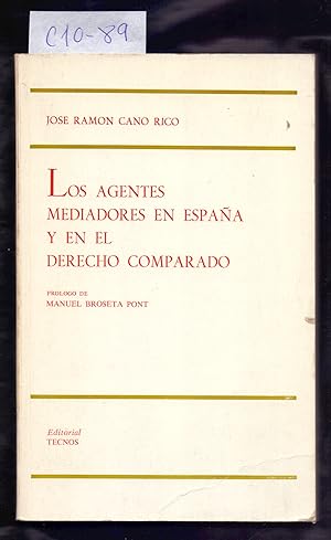 Immagine del venditore per LOS AGENTES MEDIADORES EN ESPAA Y EN EL DERECHO COMPARADO venduto da Libreria 7 Soles