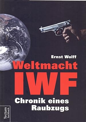 Immagine del venditore per WELTMACHT IWF, CHRONIK EINES RAUBZUGS venduto da Libreria 7 Soles