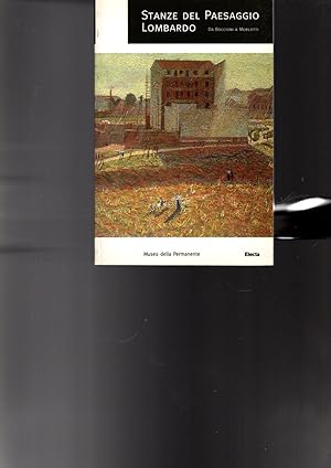 Seller image for Stanze del paesaggio lombardo: da Boccioni a Morlotti for sale by iolibrocarmine