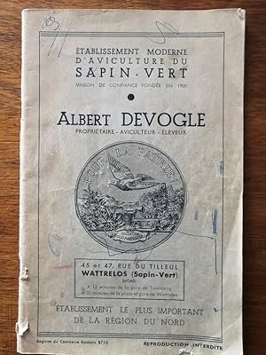 Catalogue Albert Devogle Etablissement moderne d aviculture du Sapin vert 1930 - - Pigeons Volail...