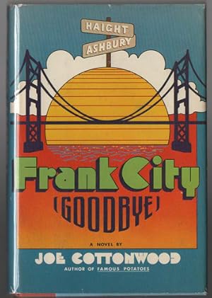 Seller image for Frank City (goodbye): A novel for sale by Susan Davis Bookseller