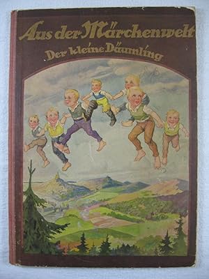 Aus der Märchenwelt: Der kleine Däumling.