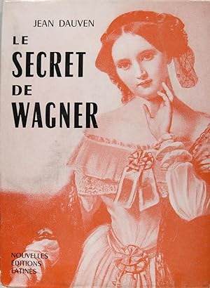 Le secret de Wagner.