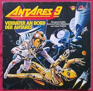 ANTARES 9 (Verräter an Bord der Antares. Ein spannendes Science Fiction Abenteuer)