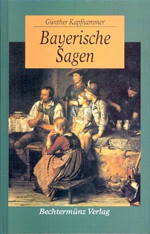 Bayerische Sagen ;.