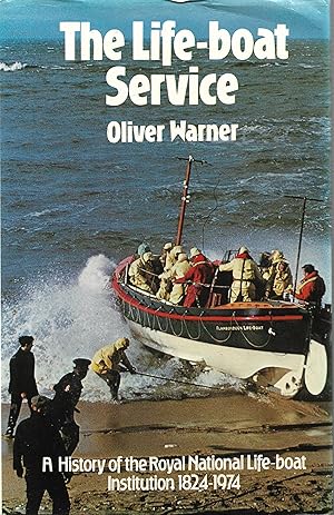 Seller image for The Lifeboat Service: A History of the Royal National Lifeboat Institution, 1824-1974 for sale by Trinders' Fine Tools