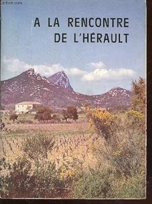 Seller image for A la rencontre de l'Hrault for sale by Le-Livre