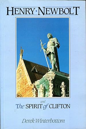 Seller image for Henry Newbolt and The Spirit of Clifton for sale by Pendleburys - the bookshop in the hills