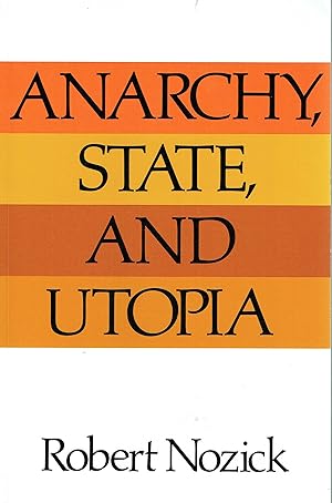 anarchy state and utopia anarchy state and utopia