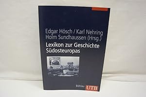 Imagen del vendedor de Lexikon zur Geschichte Sdosteuropas (UTB 8270) a la venta por Antiquariat Wilder - Preise inkl. MwSt.
