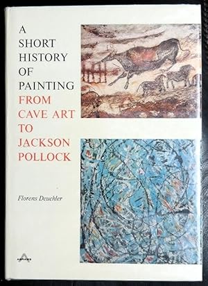 Image du vendeur pour A short history of painting;: From cave art to Jackson Pollock mis en vente par GuthrieBooks