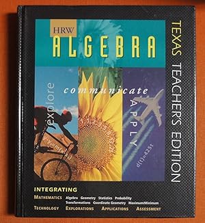 Imagen del vendedor de Texas T/E HRW Algebra: Explore/Communicate/Apply 97 a la venta por GuthrieBooks
