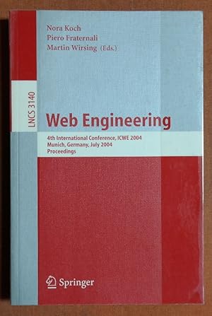 Seller image for Web Engineering: 4th International Conference, ICWE 2004, Munich, Germany, July 26-30, 2004, Proceedings (Lecture Notes in Computer Science) for sale by GuthrieBooks