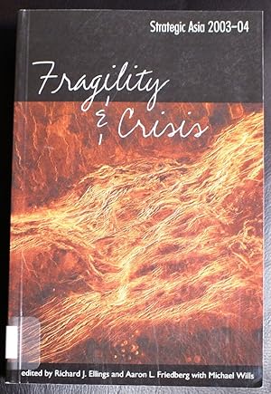 Seller image for Strategic Asia 2003-04: Fragility and Crisis for sale by GuthrieBooks