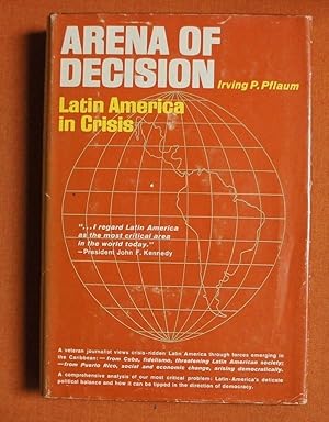 Imagen del vendedor de Arena of decision: Latin America in crisis a la venta por GuthrieBooks