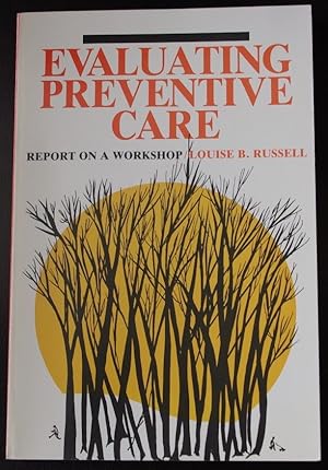 Bild des Verkufers fr Evaluating Preventive Care: Report on a Workshop (Studies in Social Economics) zum Verkauf von GuthrieBooks