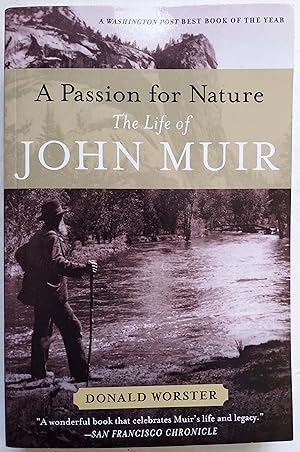 A Passion for Nature: The Life of John Muir