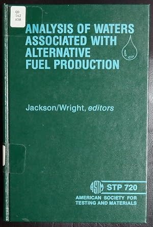 Image du vendeur pour Analysis of Waters Associated with Alternative Fuel Production 1980 Edition mis en vente par GuthrieBooks