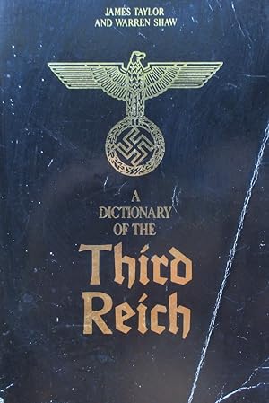A Dictionary of the Third Reich