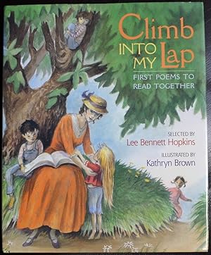Bild des Verkufers fr Climb Into My Lap First Poems To Read Together zum Verkauf von GuthrieBooks