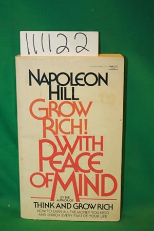 Imagen del vendedor de Grow Rich! With Peace of Mind a la venta por Princeton Antiques Bookshop