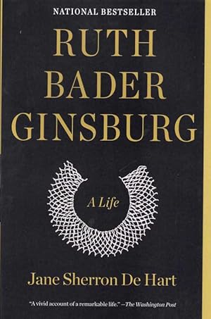 Seller image for Ruth Bader Ginsberg; A Life for sale by Ken Sanders Rare Books, ABAA
