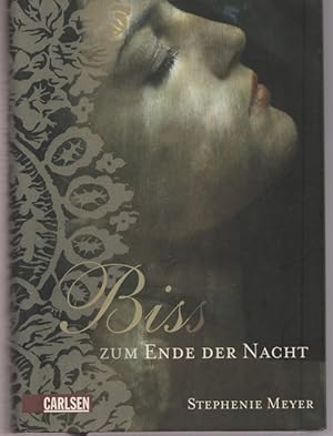 Seller image for Biss zum Ende der Nacht. for sale by Ant. Abrechnungs- und Forstservice ISHGW