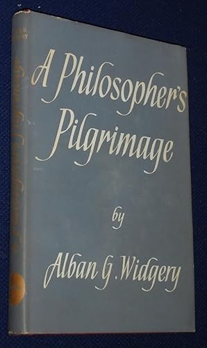 Seller image for A Philosophers Pilgrimage for sale by Pensees Bookshop