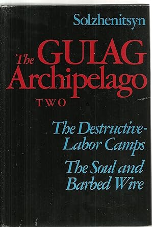 Imagen del vendedor de The Gulag Archipelago 1918-1956: An Experiment in Literary Investigation III-IV a la venta por Sabra Books