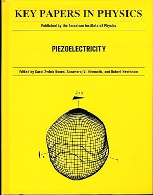 Piezoelectricity (Key Papers in Physics)