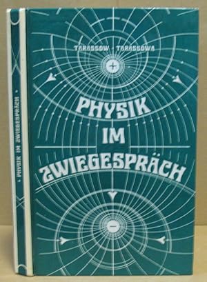 Physik im Zwiegespräch. Charakteristische Fehler bei Fragen und Aufgaben in Prüfungen.