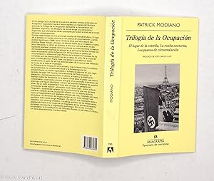 Imagen del vendedor de Triloga de la Ocupacin: El lugar de la estrella, La ronda nocturna, Los paseos de circunvalacin a la venta por La Social. Galera y Libros