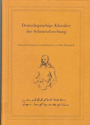 Seller image for DEUTSCHSPRACHIGE KLASSIKER DER SCHMERZFORSCHUNG Classical German Contributions to Pain Research for sale by Easton's Books, Inc.