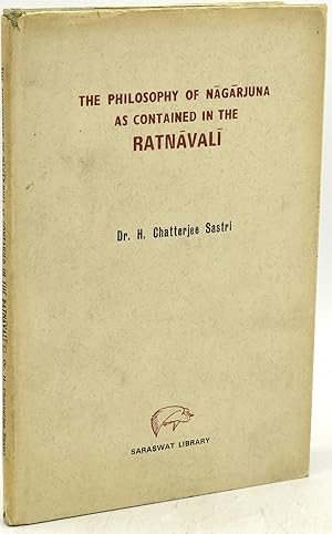 Bild des Verkufers fr THE PHILOSOPHY OF NAGARJUNA AS CONTAINED IN THE RATNAVALI. PART I [CONTAINING THE TEXT AND INTRODUCTION ONLY] zum Verkauf von BLACK SWAN BOOKS, INC., ABAA, ILAB