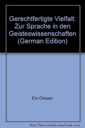 Bild des Verkufers fr Gerechtfertigte Vielfalt. Zur Sprache in den Geisteswissenschaften. Els Oksaar ; Sabine Skudlik ; Jrgen von Stackelberg zum Verkauf von ACADEMIA Antiquariat an der Universitt