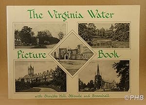 The Virginia Water Picture Book with Shrubbs Hill, Stroude, and Broomhall