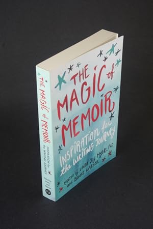 Seller image for The magic of memoir: inspiration for the writing journey. Edited by Linda Joy Myers, PhD and Brooke Warner for sale by Steven Wolfe Books