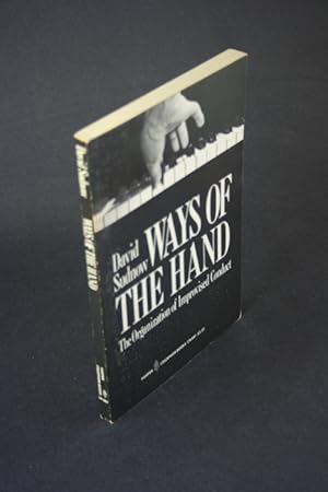 Imagen del vendedor de Ways of the hand: the organization of improvised conduct. a la venta por Steven Wolfe Books