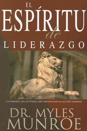 Imagen del vendedor de El Espiritu de Liderazgo (Spanish Edition) by Munroe, Myles [Paperback ] a la venta por booksXpress