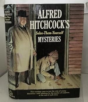 Seller image for Alfred Hitchcocks Solve-them-yourself Mysteries for sale by S. Howlett-West Books (Member ABAA)