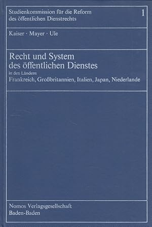 Bild des Verkufers fr Recht und System des ffentlichen Dienstes Band 1: Frankreich, Grossbritannien, Italien, Japan, Niederlande Studienkommission fr die Reform des ffentlichen Dientsrechts 1 zum Verkauf von Versandantiquariat Nussbaum