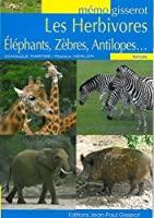Image du vendeur pour Les Herbivores : lphants, Zbres, Antilopes. mis en vente par RECYCLIVRE