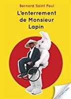 Bild des Verkufers fr L'enterrement De Monsieur Lapin zum Verkauf von RECYCLIVRE