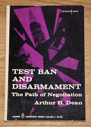 Image du vendeur pour Test Ban and Disarmament. The Path of Negotiation. mis en vente par Antiquariat Gallenberger