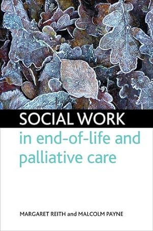 Seller image for Social work in end-of-life and palliative care by Reith, Margaret [Paperback ] for sale by booksXpress